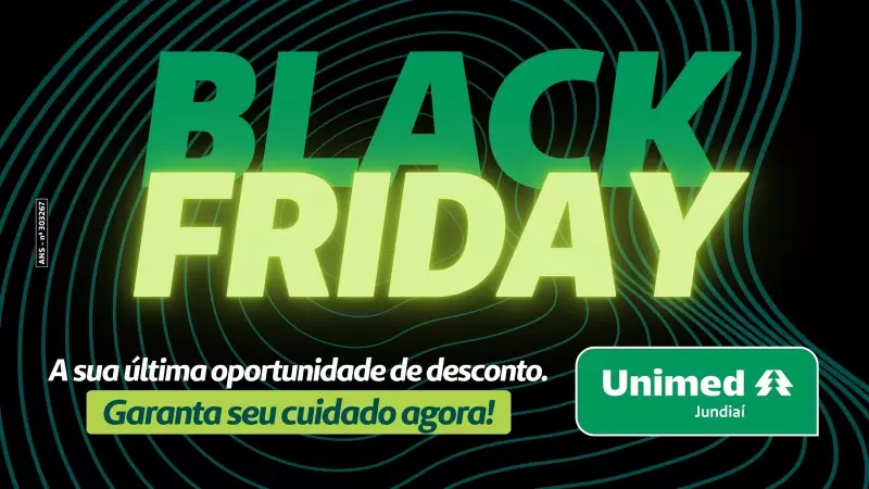 Black Friday Unimed Jundiaí: Última chance de 2025 para planos de saúde