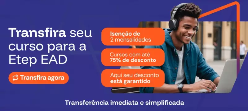 Transferência Imediata Etep: Mude de Faculdade em 7 Dias