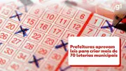 Mais de 70 prefeituras criam loterias municipais em busca de receita
