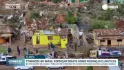 Sextupla formação de tornados no Brasil acende alerta climático