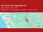 Terremoto de 4,6 graus sacode cidades do Acre; moradores relatam 30s de tremor