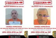Fuga em presídio do Tocantins: serial killer e outro preso perigosos foragidos
