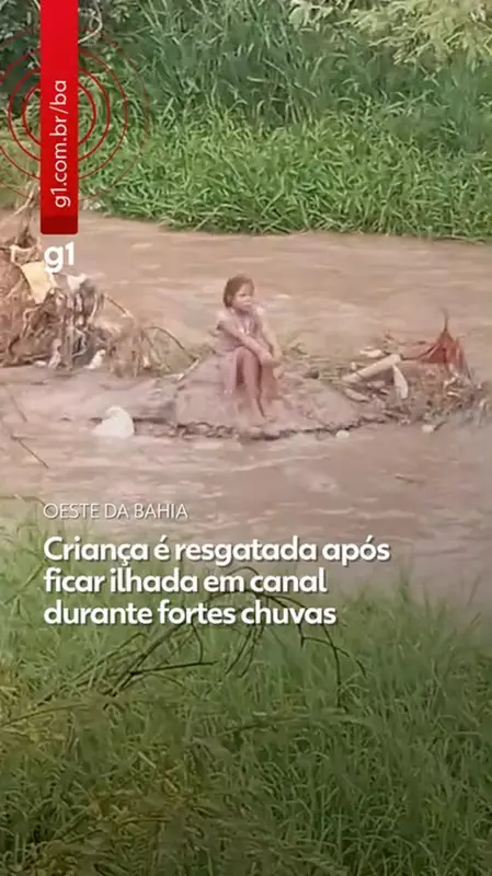 Criança de 6 anos é salva por vizinha após ficar ilhada em canal durante tempestade na Bahia