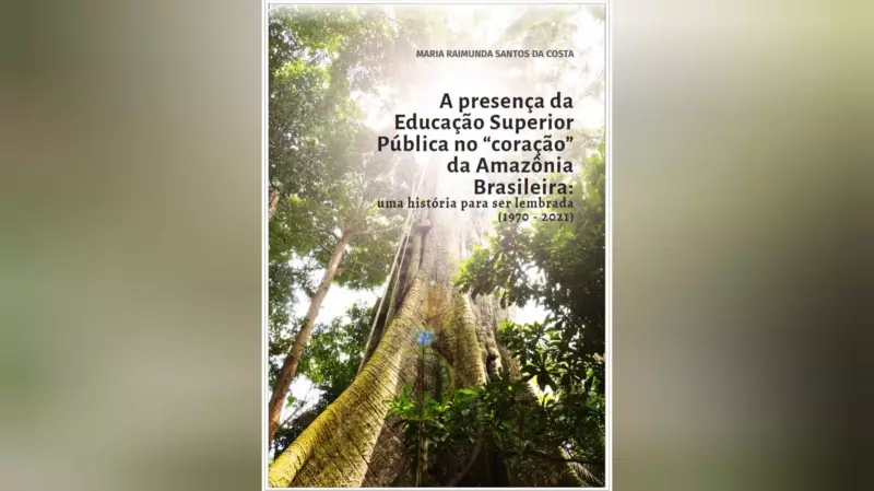 Edufopa lança livro sobre história da Educação Superior Pública na Amazônia em Santarém