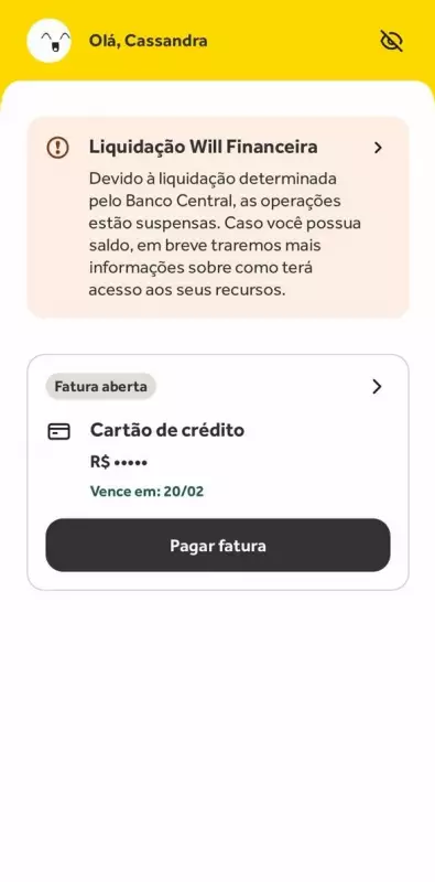 Will Bank é liquidado pelo BC: correntistas têm contas bloqueadas mas ainda recebem cobranças de cartão