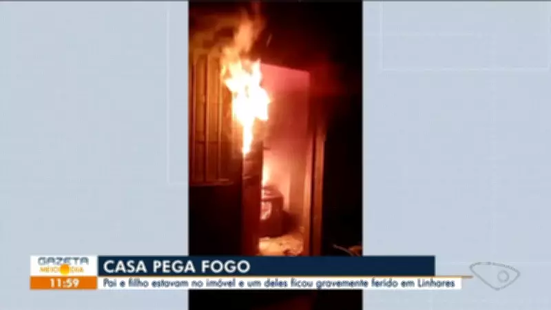 Incêndio em Linhares deixa pai e filho feridos, com um em estado grave