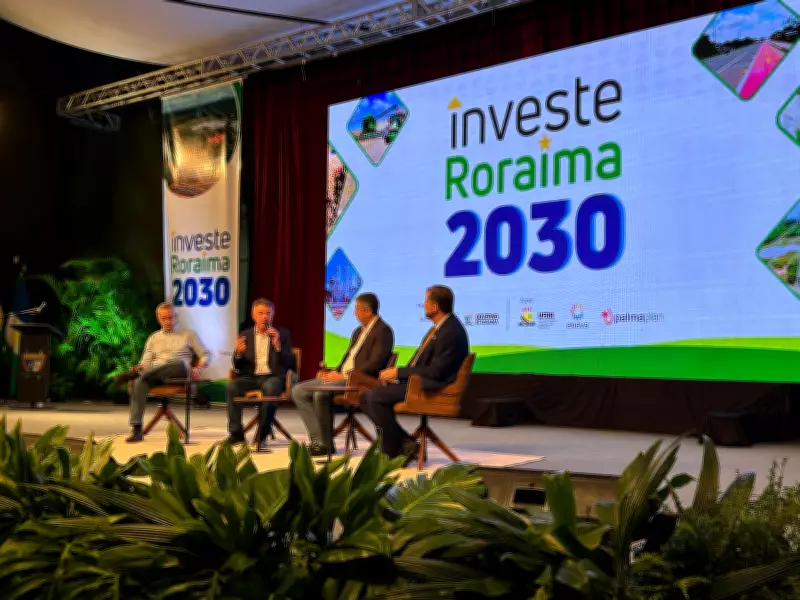 Investe Roraima 2030 projeta R$ 10 bilhões em investimentos e destaca integração regional