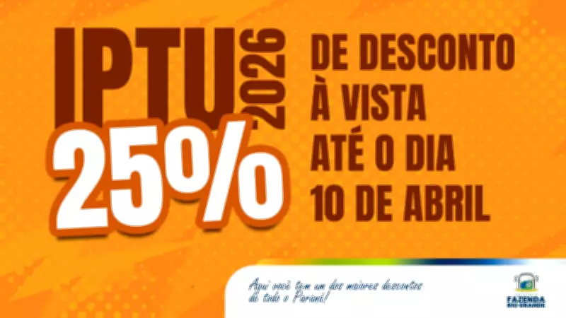 IPTU 2026 em Fazenda Rio Grande: Descontos e Parcelamentos Definidos