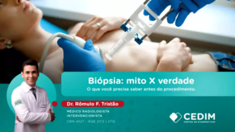 Mitos e Verdades sobre Biópsias Percutâneas: Procedimento Explicado pelo CEDIM