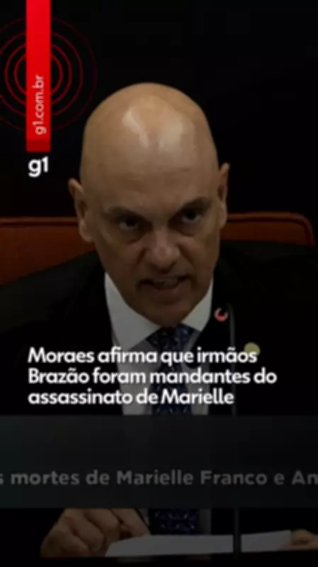 Moraes confirma irmãos Brazão como mandantes do assassinato de Marielle Franco