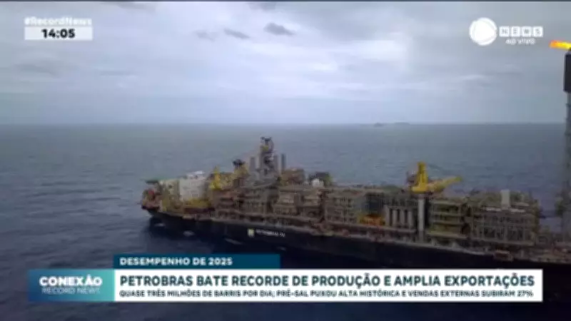 Petrobras atinge produção recorde e amplia exportações em 2025
