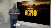 Amazonia Agro: Programa deste domingo destaca inovações no agronegócio amazônico