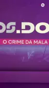 RBS TV estreia documentário sobre o crime da mala em Porto Alegre