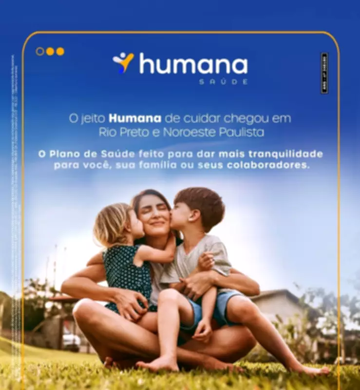 Humana Saúde democratiza acesso à saúde bucal e suplementar em São José do Rio Preto