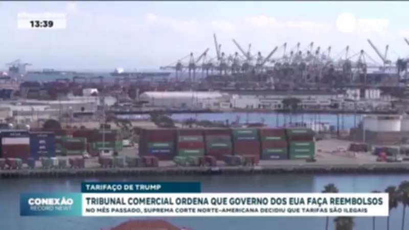 Tribunal dos EUA ordena reembolso bilionário por tarifas ilegais a importadores