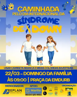 Caminhada pelo Dia Internacional da Síndrome de Down reúne comunidade em Marília