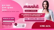 ACIL promove Café do Conhecimento especial com foco em longevidade e saúde da mulher