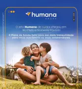 Humana Saúde democratiza acesso à saúde bucal e suplementar em São José do Rio Preto