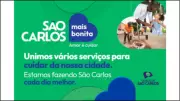 Prefeitura de São Carlos lança programa de zeladoria urbana 'São Carlos Mais Bonita'