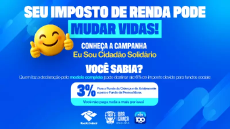 Bragança Paulista: contribuintes podem destinar parte do IR a fundos sociais locais em 2026