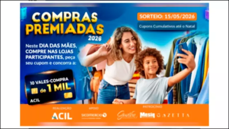 Campanha da ACIL sorteará R$10 mil em vales-compra para Dia das Mães em Limeira