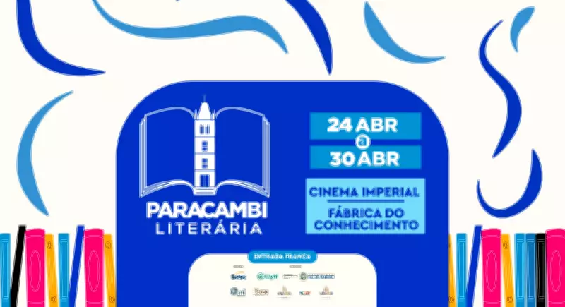 Paracambi Literária 2026: festival cultural gratuito agita a cidade de 24 a 30 de abril