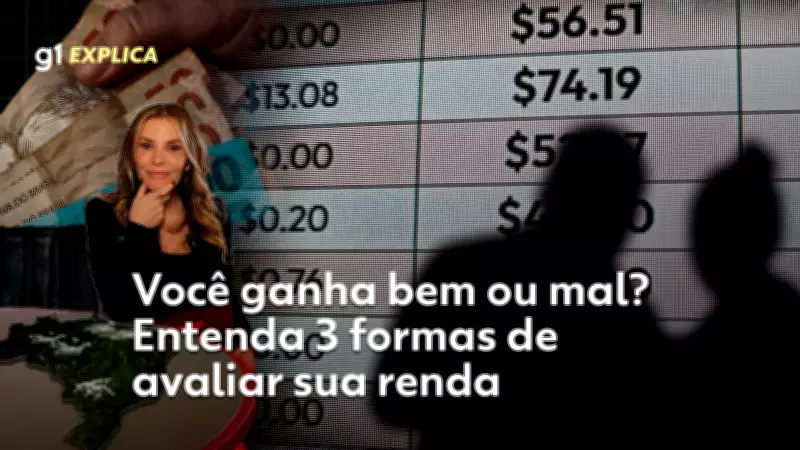 Você ganha bem ou mal? Descubra 3 formas de avaliar sua renda pessoal