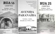 Academia Goiana de Letras lança livros sobre ruas históricas de Goiânia