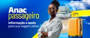 Anac lança plataforma 'Anac Passageiro' para centralizar reclamações e direitos de usuários aéreos