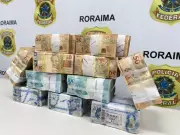 Homem preso com R$ 1 milhão em espécie em Roraima: PF investiga fraude em licitação