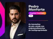 Multipropriedade: pós-venda é chave para o futuro do setor, diz CEO