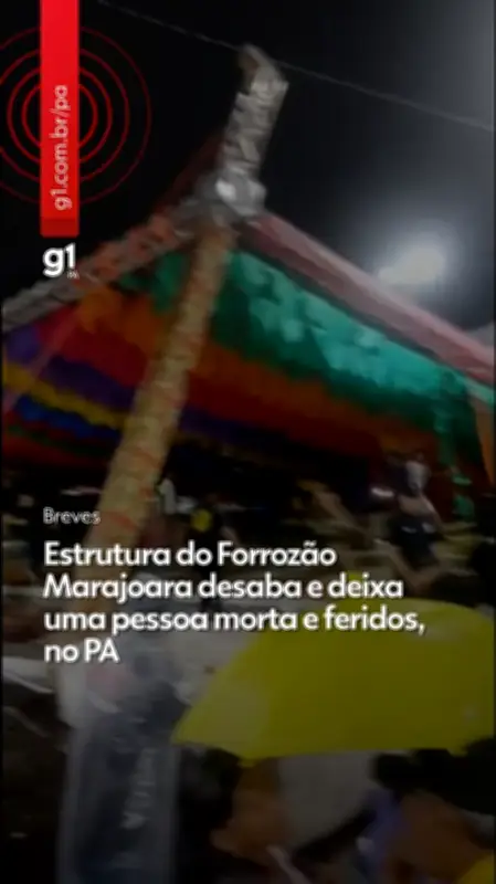 Desabamento no 'Forrozão Marajoara' mata uma pessoa e fere outras no PA