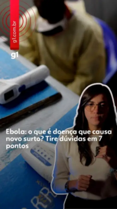 França confirma primeiro caso de Ebola no atual surto; entenda a doença