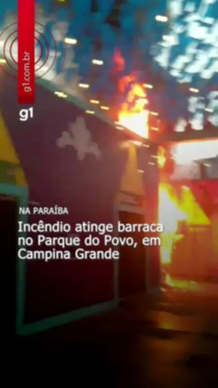 MPPB investiga incêndio em barracas no Parque do Povo em Campina Grande