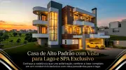 Casa de alto padrão com vista para lago e área gourmet